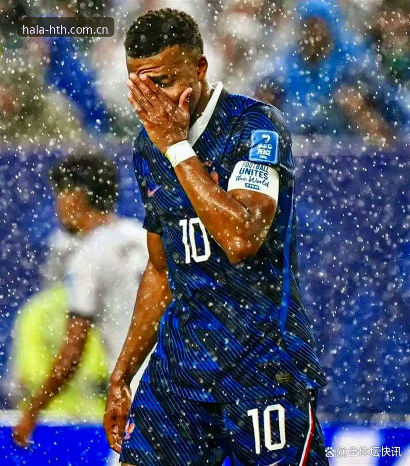 法国3-0伊拉克vs华体会皇马体育：姆巴佩追平克洛泽，雷暴中断下的数据真相